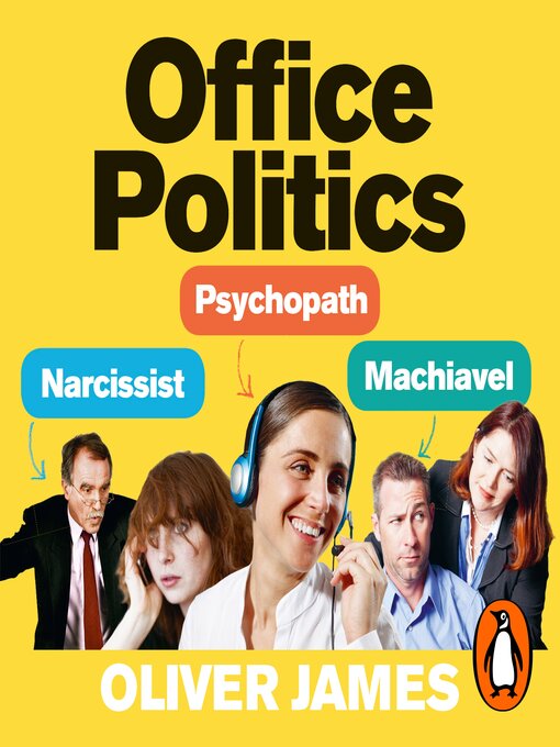 Title details for Office Politics by Oliver James - Available